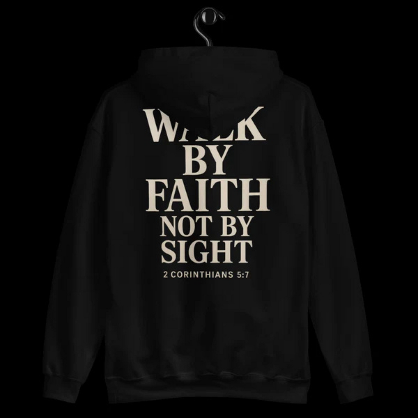 Christian hoodie in four color options (black, cream, beige, burgundy) with bold back print that reads βWalk by Faith, Not by Sight β 2 Corinthians 5:7β. Faith-based streetwear apparel for men and women