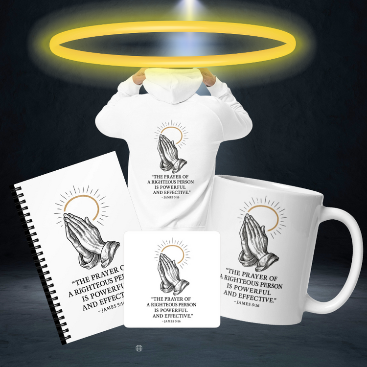 "Power in Prayer – James 5:16 Faith Collection"